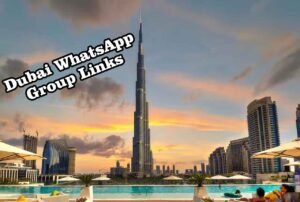 Dubai WhatsApp Group Links